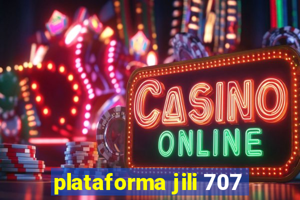 plataforma jili 707